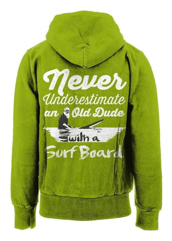Image of Never Underestimate An Old Dude With a Surfboard Hoodie
