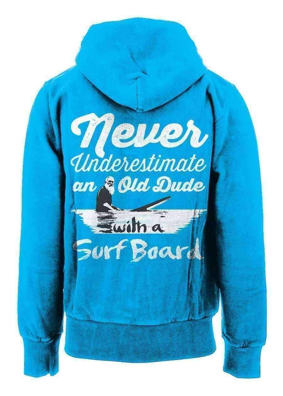 Never Underestimate An Old Dude With a Surfboard Hoodie