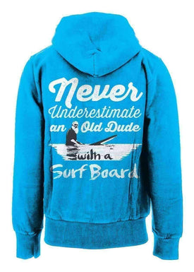 Never Underestimate An Old Dude With a Surfboard Hoodie